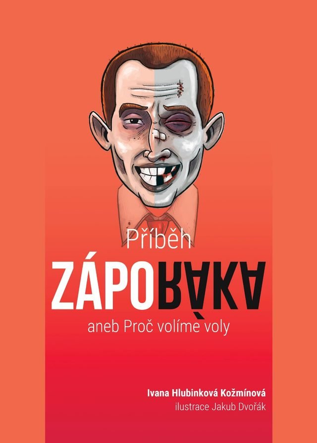 Cover of Příběh záporáka (The Antihero's Story): caricature of a grinning politician, half his face a zombie